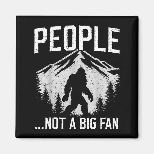 Imán Funny Introvert Bigfoot People Not A Big Fan Dad J (Frente)