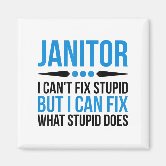 Imán Funny Janitor - No Puedo Arreglar Stud (Frente)