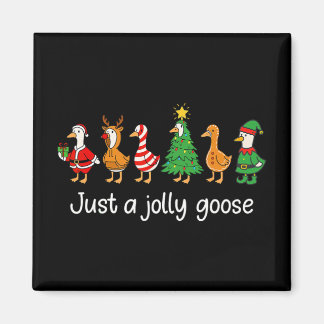 Imán Funny Just A Jolly Goose Funny Christmas For Mens 