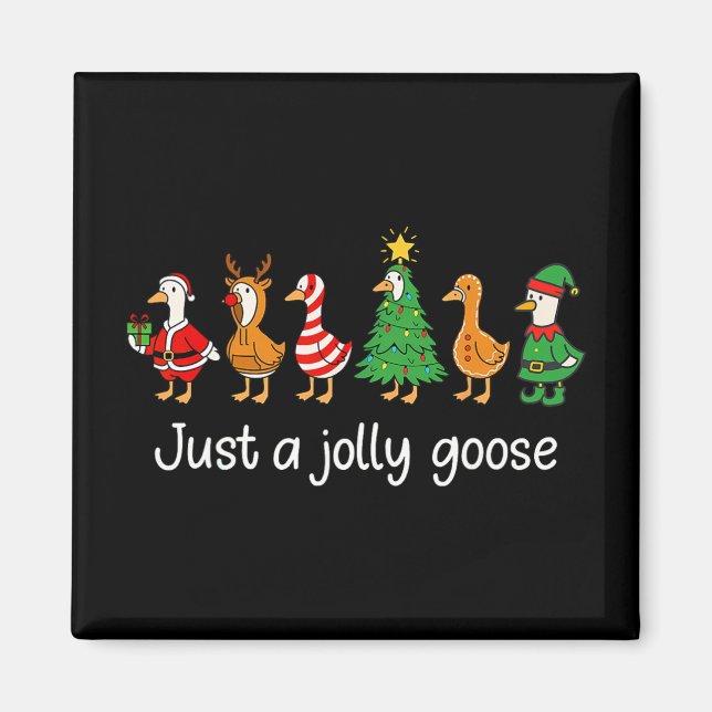 Imán Funny Just A Jolly Goose Funny Christmas For Mens  (Frente)