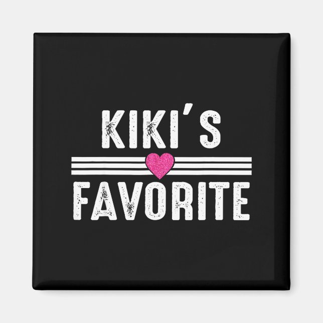 Imán Funny Kiki'ss Favorite Son Daughter I'm Kiki's's F (Frente)