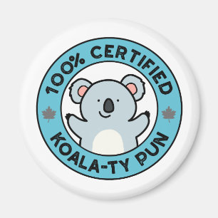 Imán Funny Koala Pun con 100% de certificación Koala-ty