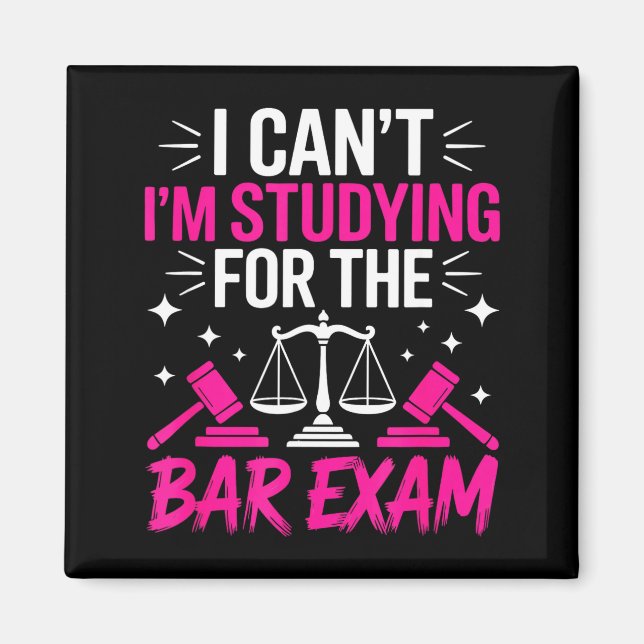 Imán Funny Law School Student Gift - Can't Studying For (Frente)