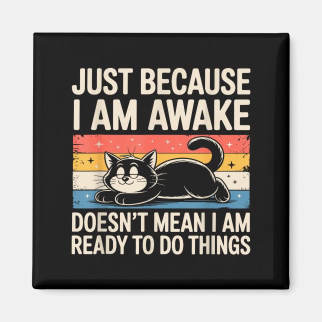 Imán Funny Lazy Cat Meme Weird Stuff Lover Men Women Bo (Frente)