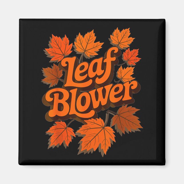 Imán Funny Leaf Blower Fall Autumn Costume Matching Out (Frente)