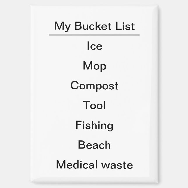 Imán Funny Literal My Bucket List Refrigerator (Anverso)