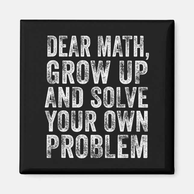 Imán Funny Math Quote Dear Math Teacher Student Meme Vi (Frente)