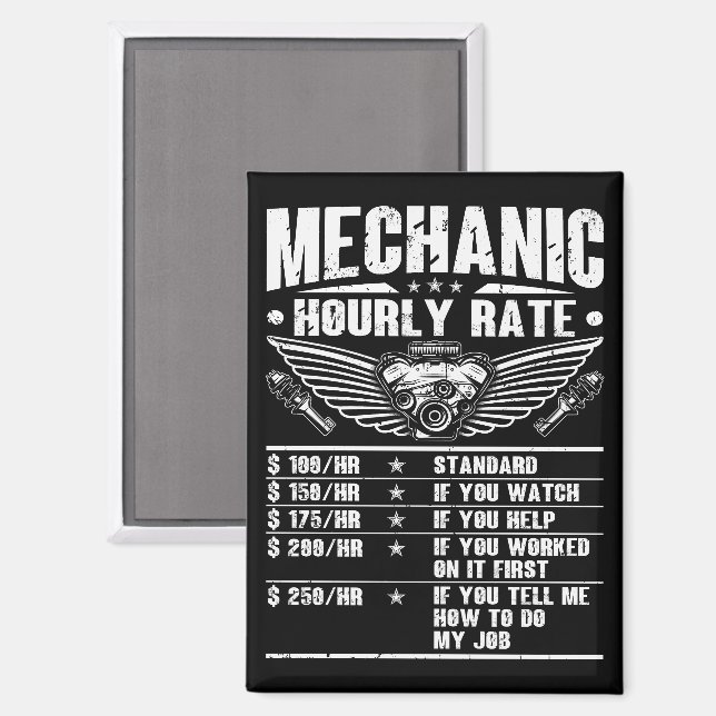 Imán Funny Mechanic Hourt Rate Auto Car Mechanic Labor (Anverso/Reverso)