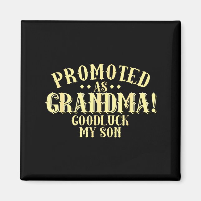 Imán Funny New Grandma Promotion Quote Grandmother Humo (Frente)