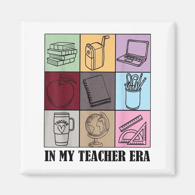 Imán Funny New Teacher Quote In My Teacher Era Cool Tea (Frente)