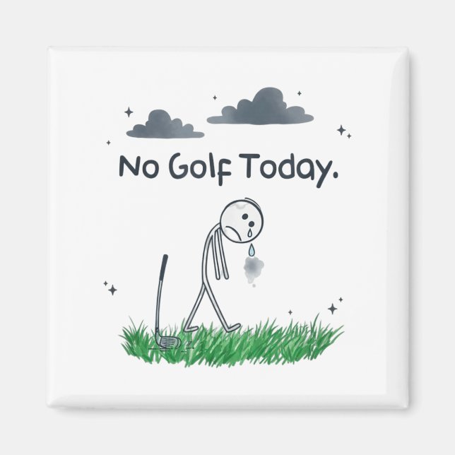 Imán Funny No Golf Today Sad Stickman Golfer Golfers Me (Frente)