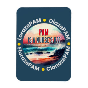 Imán Funny Nurse's BFF - PAM Lorazepam Diazepam