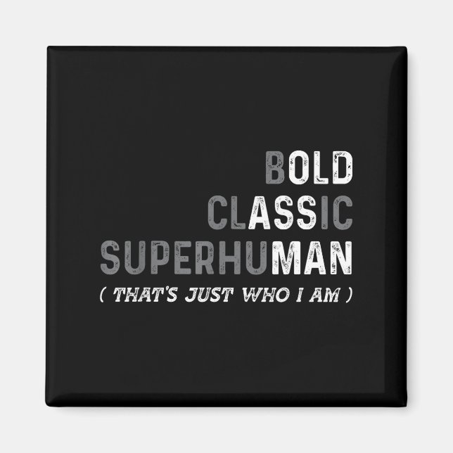 Imán Funny Old Man Saying Gag Dad Father's Day Birthday (Frente)