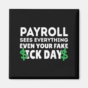 Imán Funny Payroll Ve Todo Lo Especialista en Nóminas M