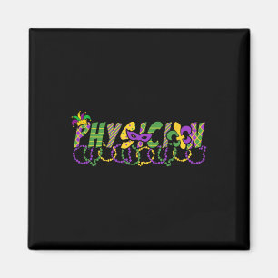 Imán Funny Physician Festival de Camisas Mardi Gras Fie