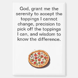 Imán Funny Pizza Serenity Prayer Refrigerator
