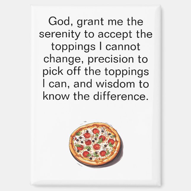 Imán Funny Pizza Serenity Prayer Refrigerator (Anverso)