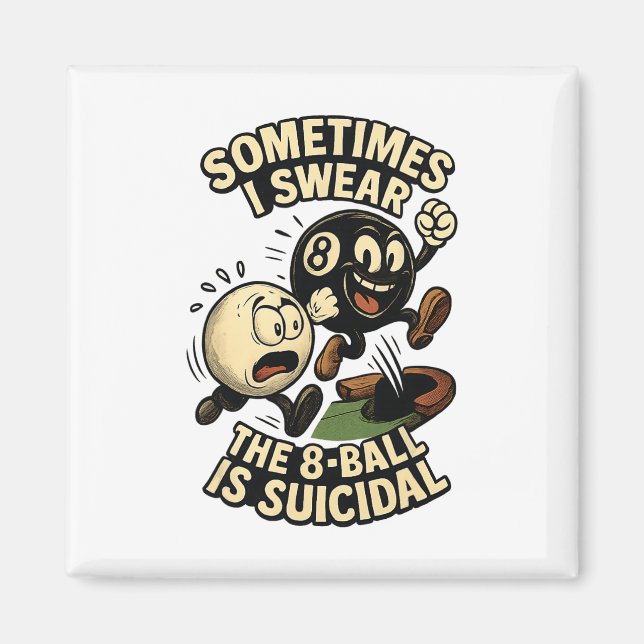 Imán Funny Pool Player Dad Chistes Regalos Suicida 8 ll (Frente)