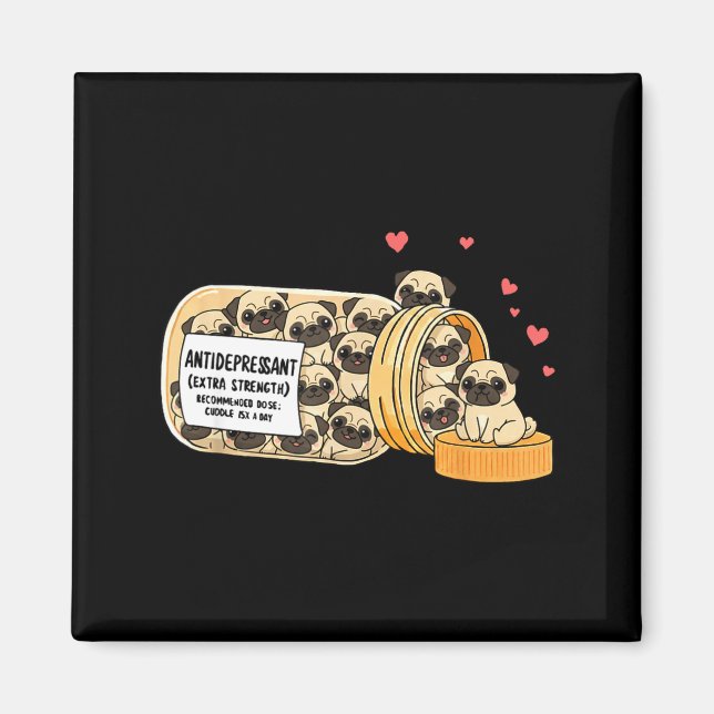 Imán Funny Pug Anti Depressant Mom Dad Kids  (Frente)