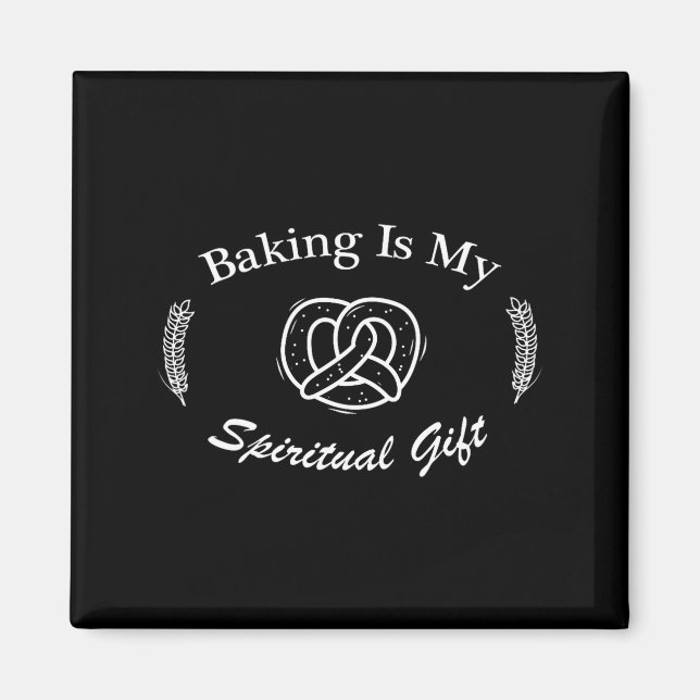 Imán Funny Quote Baking Is My Sritual Gift For Pastry L (Frente)