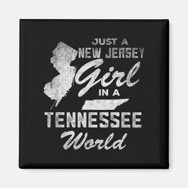 Imán Funny Quote Just A New Jersey Girl In A Tennessee  (Frente)