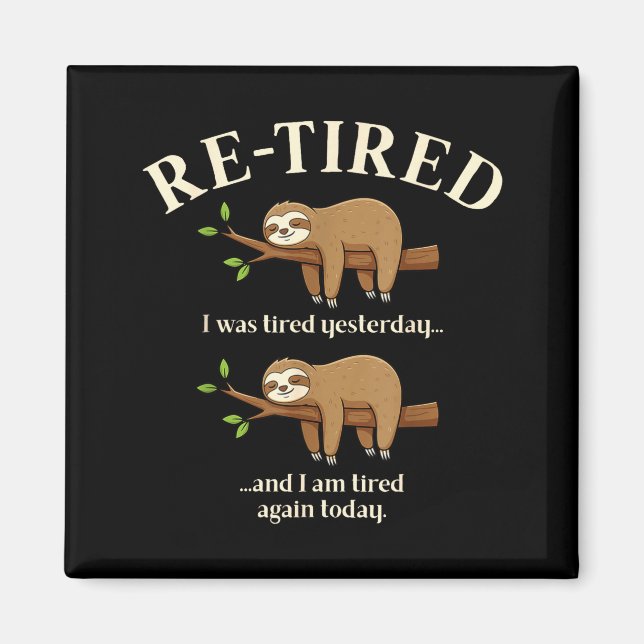Imán Funny Re-tired Definition Sloth  (Frente)