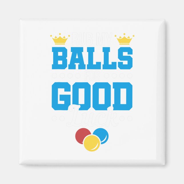 Imán Funny Rub My For Good Lucky Billiards Pool Player (Frente)