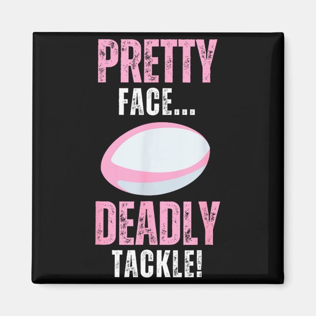 Imán Funny Rugby Gift For Girls Pretty Face Deadly Tack (Frente)