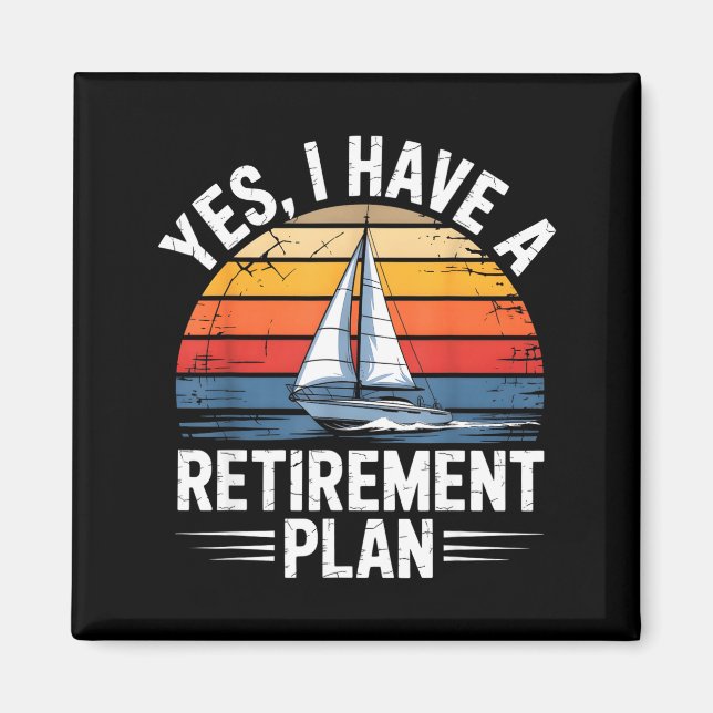 Imán Funny Sailing Retirement Plan Boat Lover Gift  (Frente)