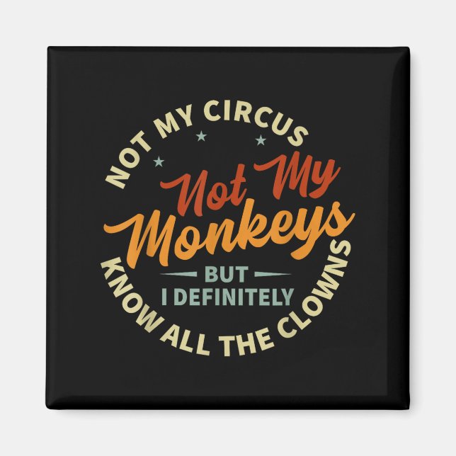 Imán Funny Sarcastic Irony Quotes And Weird Fun Sayings (Frente)