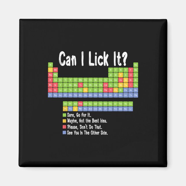 Imán Funny Science Teacher Student Can I Lick It Period (Frente)