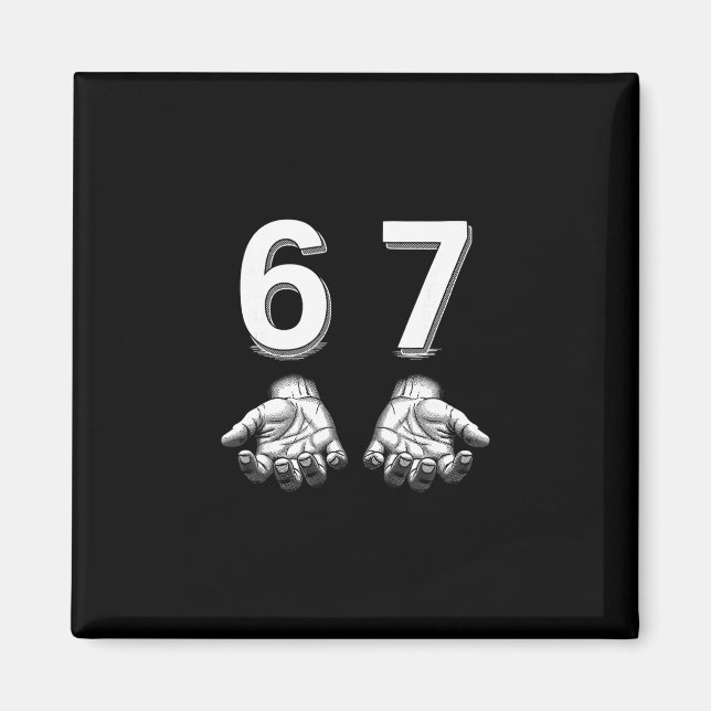 Imán Funny Six Seven 67 Meme Gen Alpha Slang Hands  (Frente)