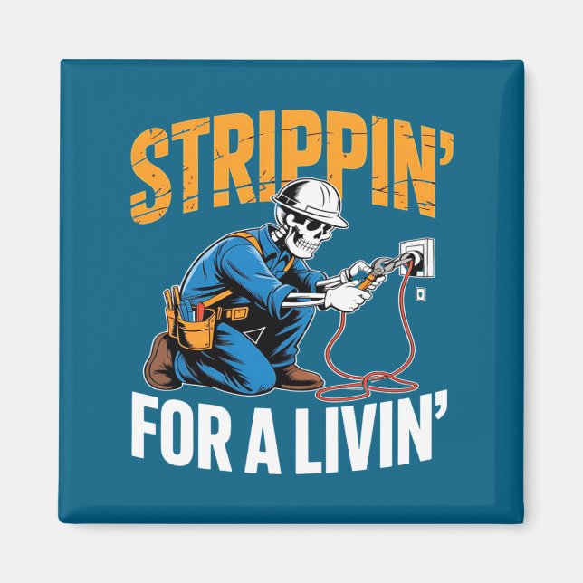 Imán Funny Skeleton Electrician N For A Livin Long Slee (Frente)