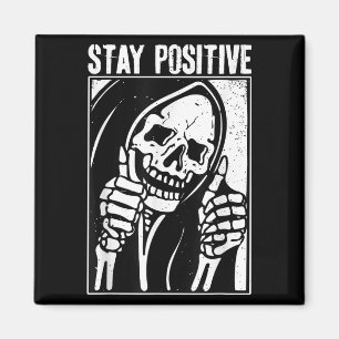 Imán Funny Skull Stay Positive Skeleton Halloween Motiv