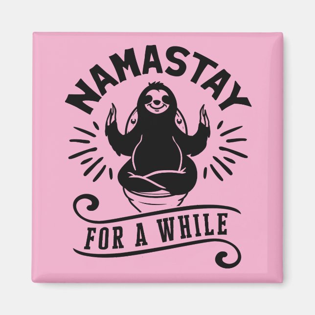 Imán Funny Sloth Bathroom Humor Namastay (Frente)