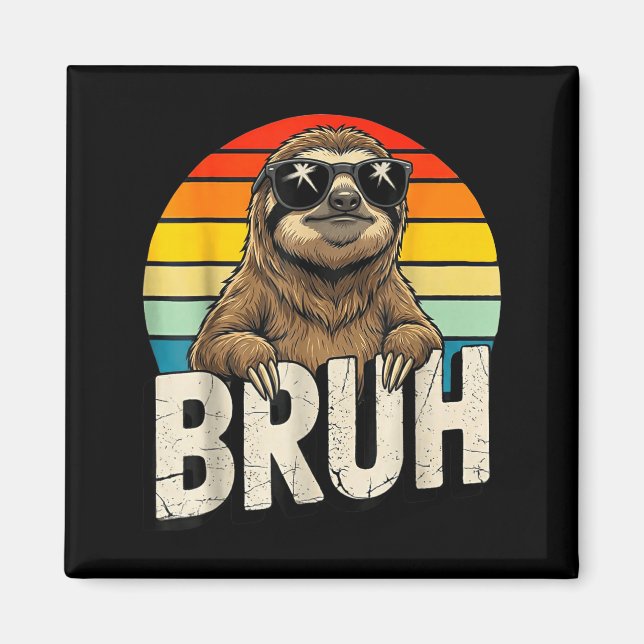 Imán Funny Sloth Graphic Meme Lover Bruh Sloth Lovers  (Frente)