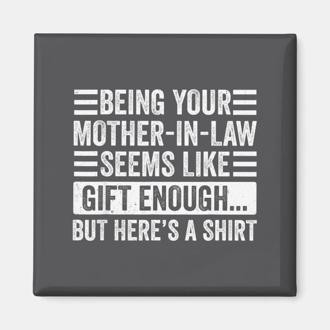 Imán Funny Son In Law Sarcastic Humor Quote From Mother (Frente)