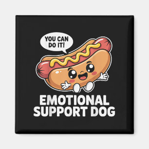 Imán Funny Soporte Emocional Hot Dogs Motivación Pun