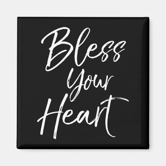 Imán Funny Southern Christian Saying Quote Gift Bless Y (Frente)