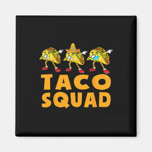 Imán Funny Taco Squad cuece comida mexicana Lover Tee R