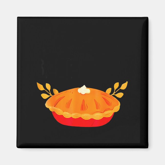 Imán Funny Thanksgiving Go Ahead Bake My Day Men Women  (Frente)