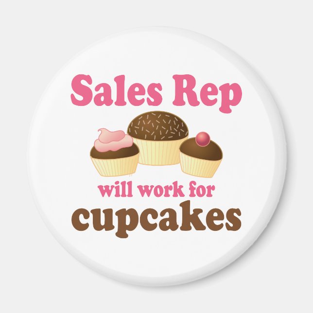 Imán Funny Trabajará Para Cupcakes Sales Rep (Frente)