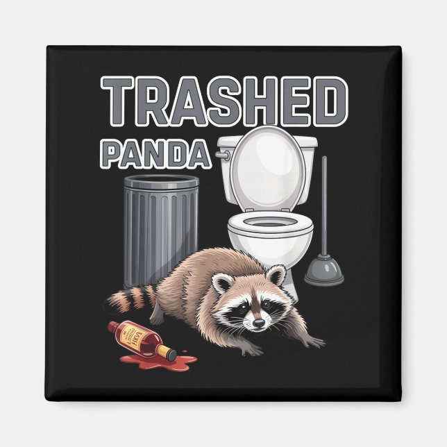 Imán Funny Trashed Panda Raccoon Gets Drunk  (Frente)