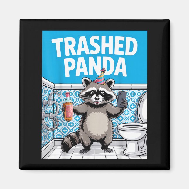 Imán Funny Trashed Panda Raccoon Gets Drunk  (Frente)