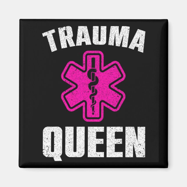 Imán Funny Trauma Queen Art For Paramedic Women Emt Lov (Frente)