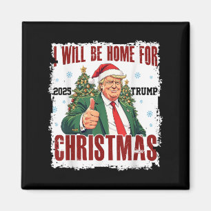 Imán Funny Trump daddys Navidades de casa de nuevo 2024