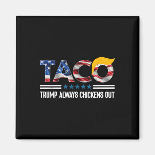 Imán Funny Trump Taco Trump siempre expulsa a _6