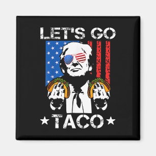 Imán Funny Trump Taco Trump siempre se desvanece