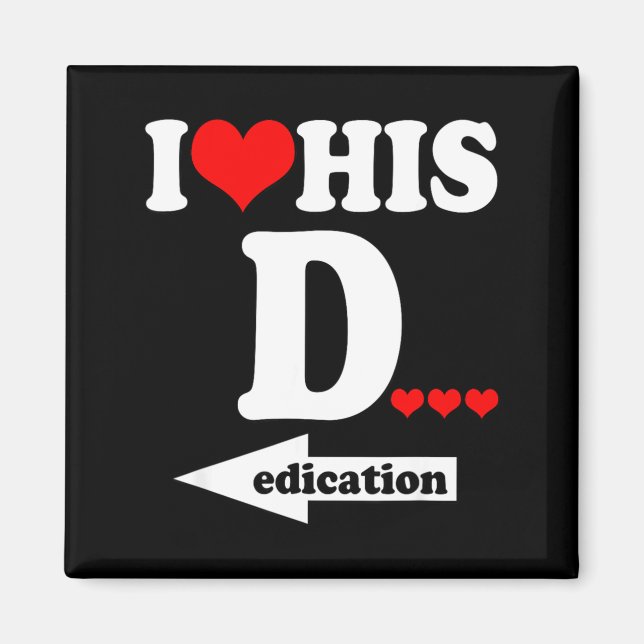 Imán Funny Valentine's Day Couple Matching I Love His D (Frente)