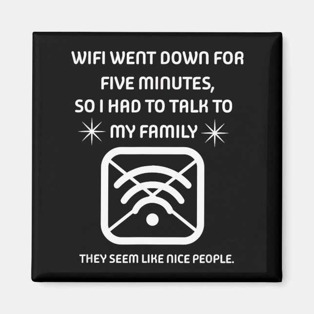 Imán Funny Wifi Went Down Quote Computer Nerd Gift  (Frente)
